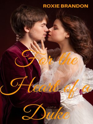 cover image of For the Heart of a Duke